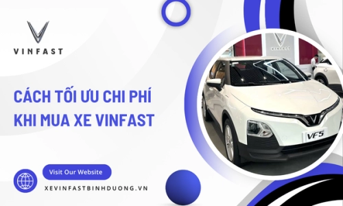 Cách tối ưu chi phí khi mua xe VinFast