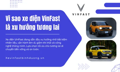 Vì sao xe điện VinFast là xu hướng tương lai